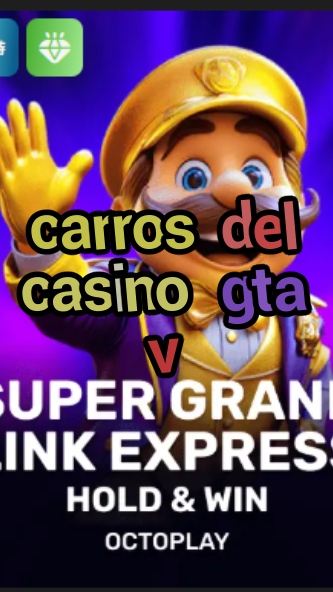 carros del casino gta v-w4cy2mdjlx2bf.com